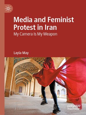 cover image of Media and Feminist Protest in Iran